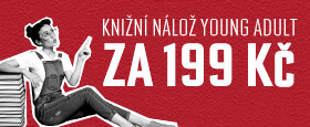 Nálož Young Adult literatury | Každá za 199 Kč