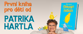 Patrik Hartl: Andulka Andula