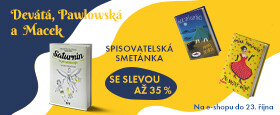 Devátá, Pawlowská a Macek | Spisovatelská smetánka se slevou až 35 %