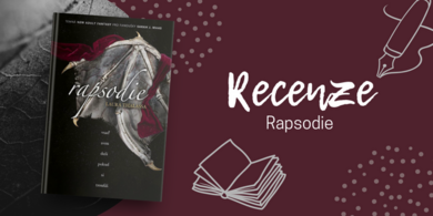 RECENZE: Rapsodie - Návykové čtení pro milovníky drsných víláků