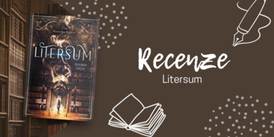 RECENZE: Litersum - Okouzlující svět, kde příběhy z knih ožívají