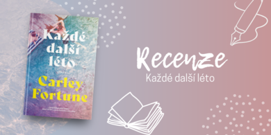 RECENZE: Každé další léto - Jedna z nejmilejších knih, kterou si můžete letos přečíst