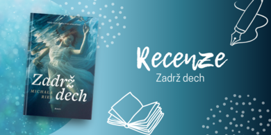 Zadrž dech – kniha, která mi hned v úvodu zlomila srdce | RECENZE