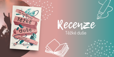 Těžké duše – kniha, která vám prozradí, jaké to je být chlapem | RECENZE