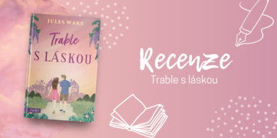 Trable s láskou: Může se z lásky na první pohled stát láska na celý život? | RECENZE