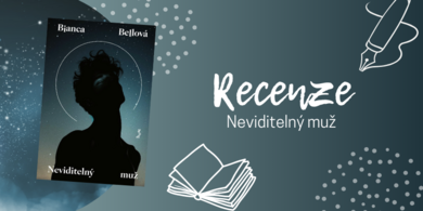 Neviditelný muž – příběh o lásce, kterou budete chtít prožít | RECENZE