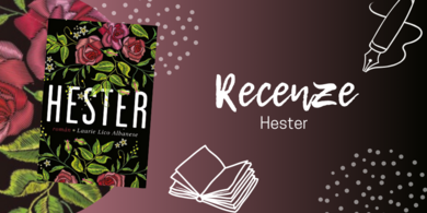 Hester: Pocta klasice v současném balení | RECENZE