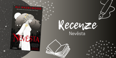 Nevěsta: Romantasy plná jiskřivých scén, humoru, vlkodlaků a upírů | RECENZE