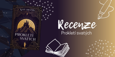 Prokletí svatých: Autorka stvořila komplexní svět, ve kterém má všechno svůj název. Hlavním tahounem je však romantická linka | RECENZE