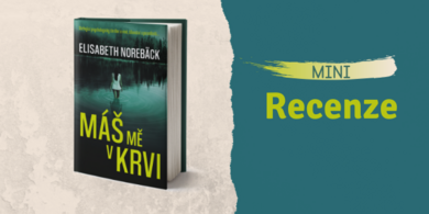 RECENZE: Máš mě v krvi