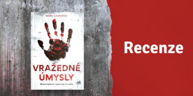 RECENZE: Vražedné úmysly