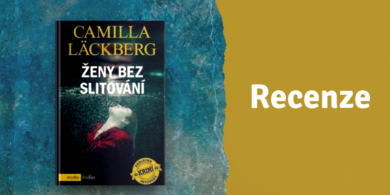 RECENZE: Ženy bez slitování