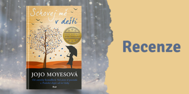 RECENZE: Schovej mě v dešti