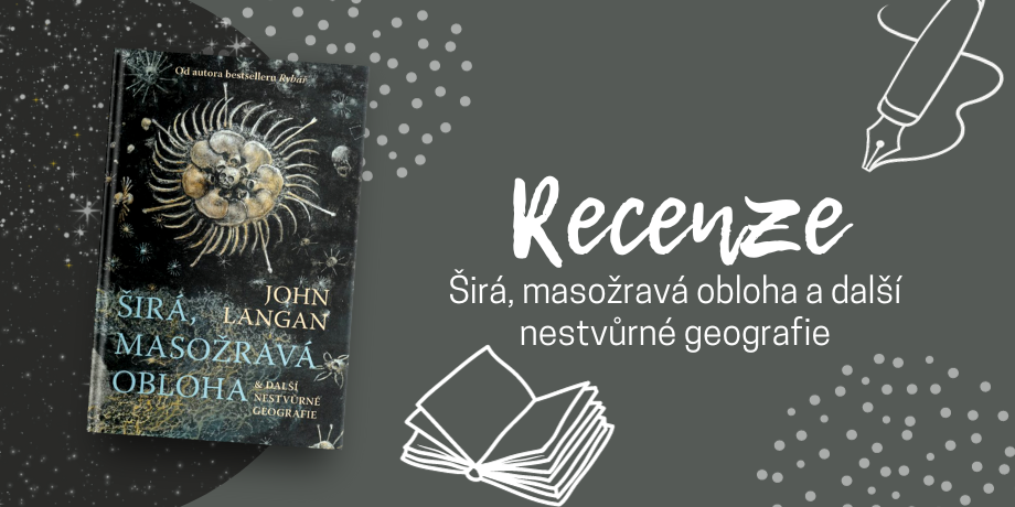 RECENZE: Širá, masožravá obloha a další nestvůrné geografie – Sbírka pro hororové fajnšmekry - titulní obrázek