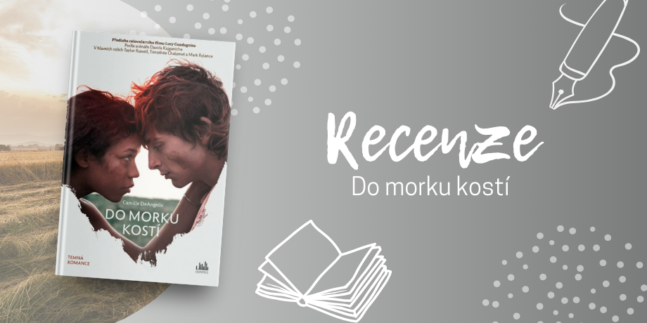 Do morku kostí - romance ze světa kanibalismu | RECENZE - titulní obrázek