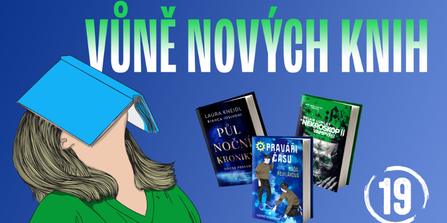 Fantasy historický příběh pro malé čtenáře a další knižní novinky | Vůně nových knih # 19 - titulní obrázek