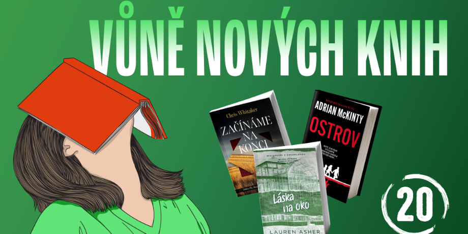 Naprostá senzace sociálních sítí a další knižní novinky | Vůně nových knih #20 - titulní obrázek