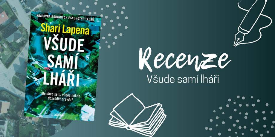 Všude samí lháři: Kniha, která ve vás nechá silně znechucený dojem ze společnosti | RECENZE - titulní obrázek