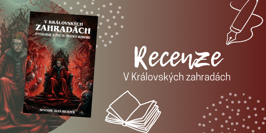 V Královských zahradách - jak se povedla kniha k poctě mistra hororu? - titulní obrázek