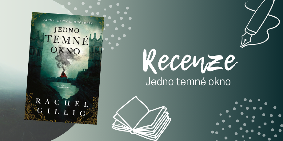 Jedno temné okno: fascinující kniha, která vás zahalí do mlhy tajemství a magie | RECENZE - titulní obrázek