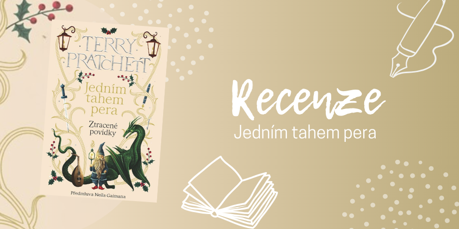 Jedním tahem pera: úsměvný a srdce hřející sborník příběhů Terryho Pratchetta | RECENZE - titulní obrázek