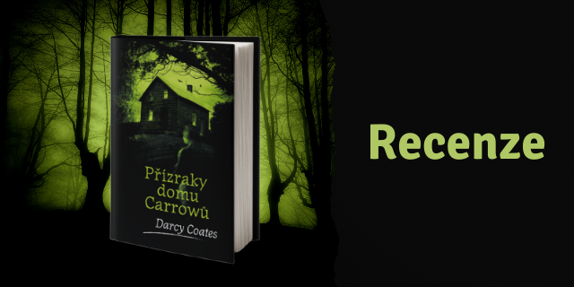 RECENZE: Přízraky domu Carrowů - titulní obrázek