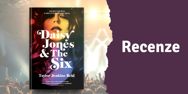 RECENZE: Daisy Jones & The Six - titulní obrázek