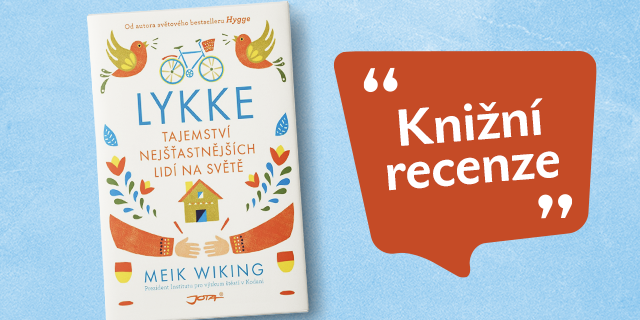 Lykke od autora bestselleru Hygge - knižní recenze - titulní obrázek