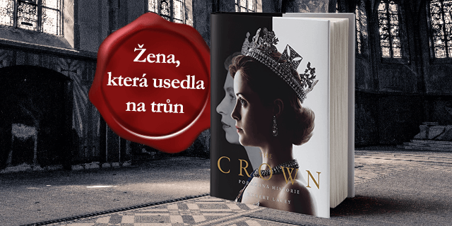 Objevte tajemství britské královské rodiny v knize The Crown - titulní obrázek