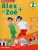 Alex et Zoé+ 2 - Niveau A1.2 - Livre de l´éleve + CD - Colette Samson