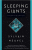 Sleeping Giants - Sylvain Neuvel