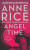 Angel Time : The Songs of the Seraphim - Anne Rice