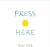 Press Here - Herve Tullet