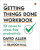 The Getting Things Done Workbook : 10 Moves to Stress-Free Productivity - David Allen