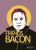 Francis Bacon - The Story of his Life. Graphic Novel - Cristina Portolano