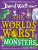 The World´s Worst Monsters - David Walliams