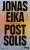 Post Solis - Jonas Eika