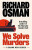 We Solve Murders: Limited Exclusive Edition - Richard Osman