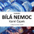 Bílá nemoc - Karel Čapek