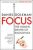 Focus - The Hidden Driver of Excellence - Daniel Goleman