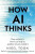 How AI Thinks - Nigel Toon