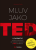 Mluv jako TED - Carmine Gallo