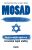 Mosad: Nejslavnější operace izraelské tajné služby - Nisim Mišal,Bar Zohar Michael