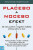 Placebo a nocebo efekt - Jak nám pozitivní a negativní myšlenky ovlivňují zdraví a život. - Hartmut Schröder,Elisabeth Grunwald