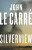 Silverview - John le Carré