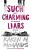 Such Charming Liars - Karen McManus