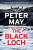 The Black Loch - Peter May