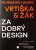 Vrtiška & Žák: Za dobrý design - 