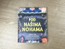 10 Pod našima nohama