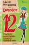 Dvanáct - Neobyčejný deník obyčejné holky